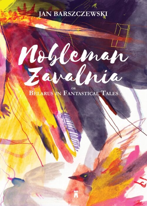 Nobleman Zavalnia or Belarus in Fantastical Tales